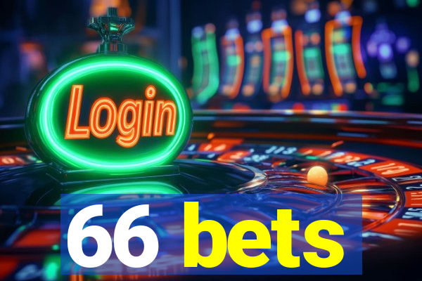 66 bets